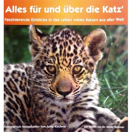 Alles für und über die Katz. Von Jutta Kirchner.