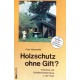 Holzschutz ohne Gift? Von Peter Weissenfeld (1988).