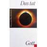 Das tat Gott. Von William MacDonald (1997).
