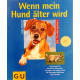 Wenn mein Hund älter wird. Von Linda Waniorek (1999).