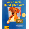 Wenn mein Hund älter wird. Von Linda Waniorek (1999).