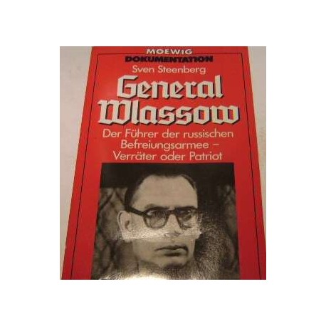 General Wlassow. Von Sven Steenberg (1986).