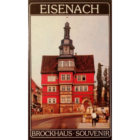 Eisenach. Von Herbert Weißhuhn (1991).