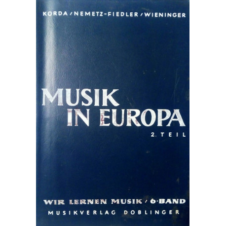 Musik in Europa. 2. Teil. Von Viktor Korda (1981).