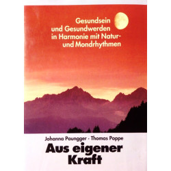 Aus eigener Kraft. Von Johanna Paunegger (1993).