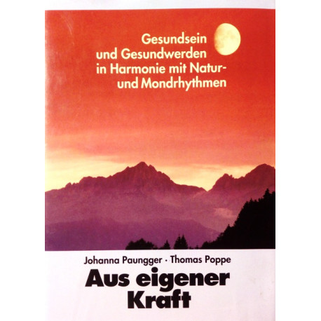 Aus eigener Kraft. Von Johanna Paunegger (1993).