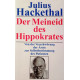 Der Meineid des Hippokrates. Von Julius Hackethal (1992).
