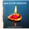 Was ich dir wünsche. Von Heidi Bräunlich (1994).