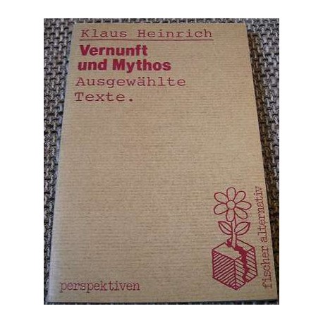 Vernunft und Mythos. Von Klaus Heinrich (1983).