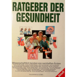 Ratgeber der Gesundheit. Von Otto A. Fischer.