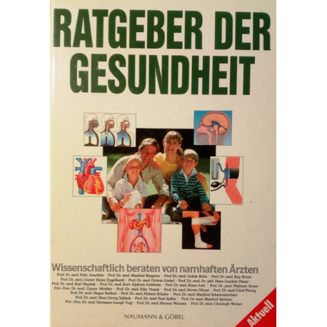 Ratgeber der Gesundheit. Von Otto A. Fischer.