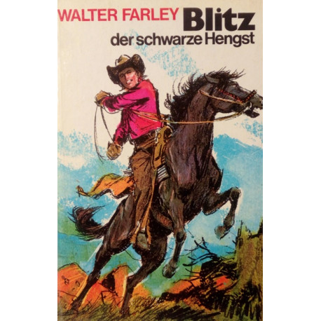 Blitz der schwarze Hengst. Von Walter Farley (1965).