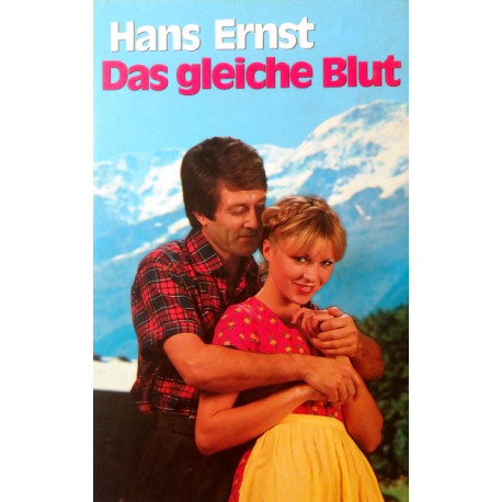 Das gleiche Blut. Von Hans Ernst (1967).