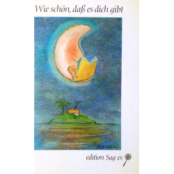 Wie schön, daß es dich gibt. Von Horst Windhöfel (1988).