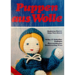 Puppen aus Wolle. Von Madeleine Banier (1975).