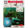 Meereskunde. Was ist was Band 32. Von Robert Scharff (1984).