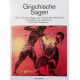 Griechische Sagen. Von Richard Carstensen (1978).