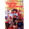 Der rote Freibeuter. Von J.F. Cooper (1980).