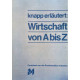 Wirtschaft von A bis Z. Von: Bundessektion Industrie.