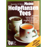 Meine Heilpflanzen Tees. Von Mannfried Pahlow (1989).