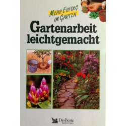 Gartenarbeit leichtgemacht. Von: Das Beste (1991).