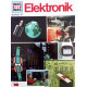 Elektronik. Was ist Was Band 47. Von Martin L. Keen (1971).