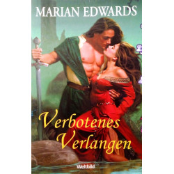 Verbotenes Verlangen. Von Marian Edwards (2009).