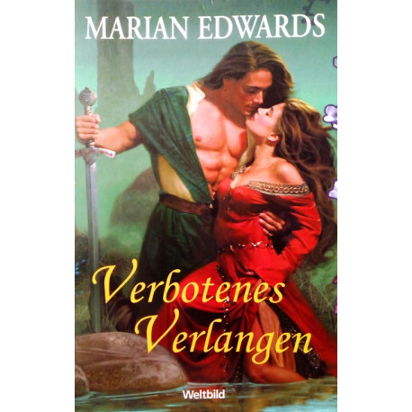 Verbotenes Verlangen. Von Marian Edwards (2009).