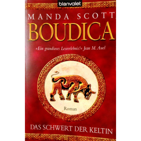 Boudica. Das Schwert der Keltin. Von Manda Scott (2008).
