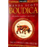 Boudica. Das Schwert der Keltin. Von Manda Scott (2008).