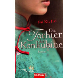 Die Tochter der Konkubine. Von Pai Kit Fai (2011).