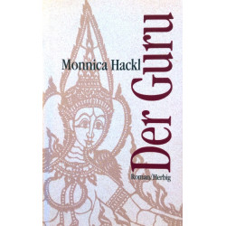 Der Guru. Von Monnica Hackl (1995).