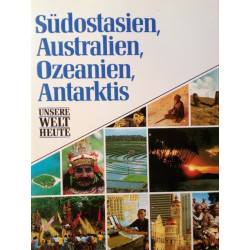 Südostasien, Australien, Ozeanien, Antarktis. Von James Hughes (1991).