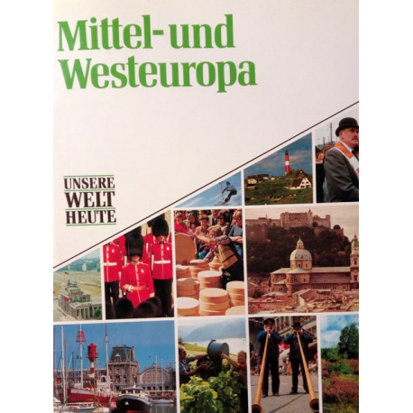 Mittel- und Westeuropa. Von James Hughes (1991).