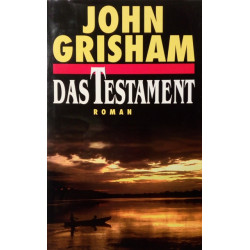 Das Testament. Von John Grisham (2000).