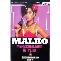 Malko. Menschenjagd in Peru. Von Gerard de Villiers (1986).