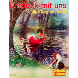 Entdeck mit uns die Tiere am Fluß. Von Marcel Marlier (1986).