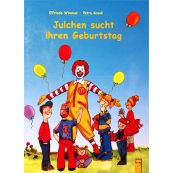 Julchen sucht ihren Geburtstag. Von Elfriede Wimmer (2005).