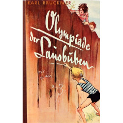 Olympiade der Lausbuben. Von Karl Bruckner (1953).