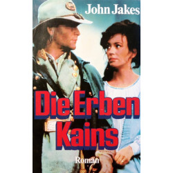 Die Erben Kains. Von John Jakes (1984).
