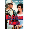 Die Erben Kains. Von John Jakes (1984).