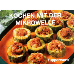 Kochen mit der Mikrowelle. Von Helga Zoglmann.