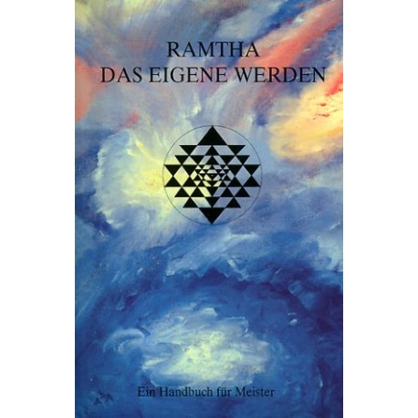 Ramtha. Das eigene Werden. Von Khit Harding (1994).