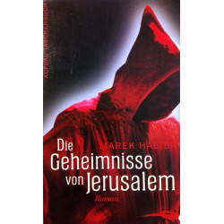 Die Geheimnisse von Jerusalem. Von Marek Halter (2005).