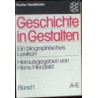 Geschichte in Gestalten. Ein biographisches Lexikon. Von Hans Herzfeld (1981).