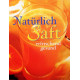 Natürlich Saft. Von Jane Pettigrew (2000).