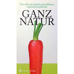 Ganz Natur. Von: GU Verlag (1999).