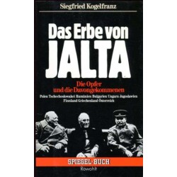 Das Erbe von Jalta. Von Siegfried Kogelfranz (1985).