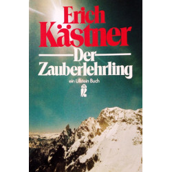 Der Zauberlehrling. Von Erich Kästner (1976).