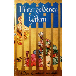 Hinter goldenen Gittern. Von Gerda Hagenau (1951).